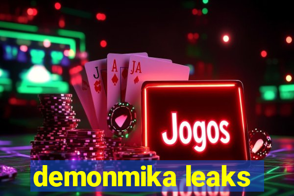 demonmika leaks